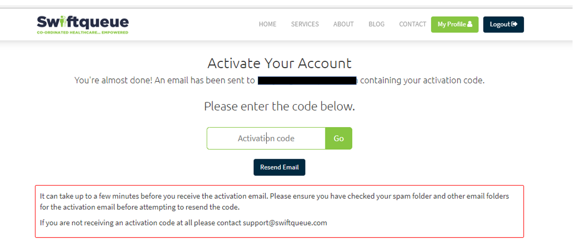 I Didn T Receive An Activation Code As Part Of My Registration Swiftqueue Help Centre Uk